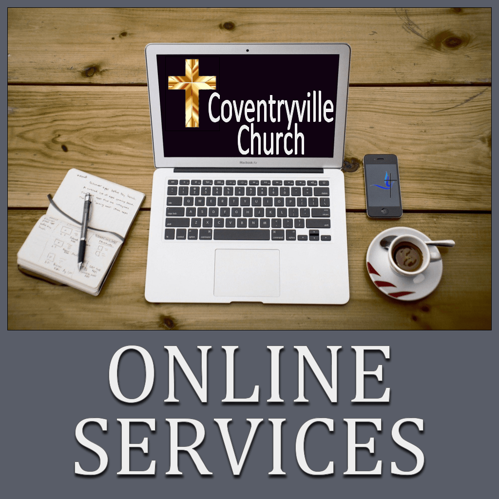 Online Worship Services at Coventryville UMC Pottstown PA